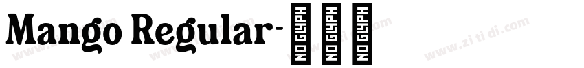 Mango Regular字体转换